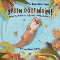 Yarin Ögrenirim - Serap ipek Tasci