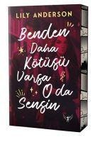 Benden Daha Kötüsü Varsa O da Sensin - Lily Anderson