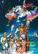 Cover-Bild zum Titel 'Halvar's Erben erobern Wallhall' von 'Gerhard Rolf Günther Fischer'