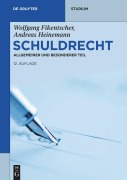 Cover-Bild zum Titel 'Schuldrecht' von 'Wolfgang Fikentscher, Andreas Heinemann'