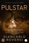 Cover-Bild zum Titel 'Púlstar III - El espejo rajado del cosmos (Púlstarverso, #3)' von 'Giancarlo Roversi'