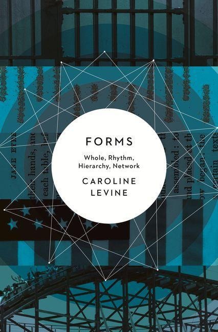 Forms - Caroline Levine