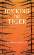 Cover-Bild zum Titel 'Bucking the Tiger' von 'Achmed Abdullah'