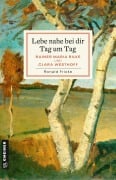 Cover-Bild zum Titel 'Lebe nahe bei dir Tag um Tag' von 'Ronald Fricke'