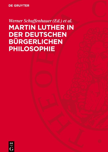 Martin Luther in der deutschen bürgerlichen Philosophie - 