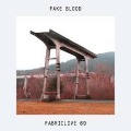 Cover-Bild zum Titel 'FABRICLIVE 69: Fake Blood' von 'Fake Blood'