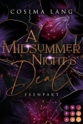 Cover-Bild zum Titel 'A Midsummer Night's Deal. Feenpakt' von 'Cosima Lang'