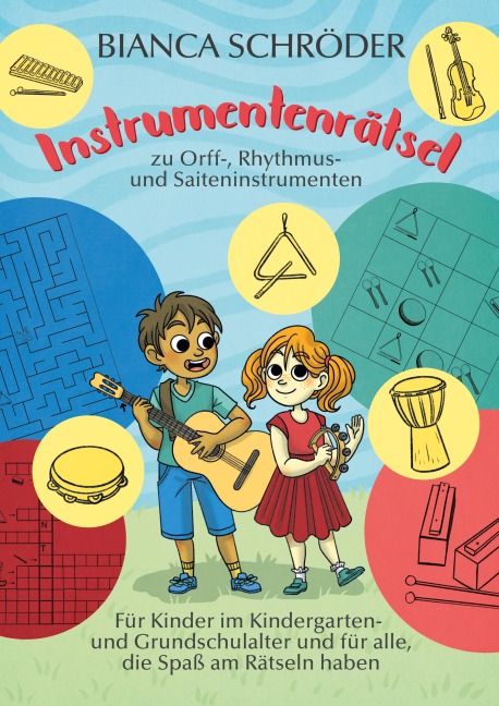 Instrumentenrätsel zu Orff-, Rhythmus- und Saiteninstrumenten - Bianca Schröder