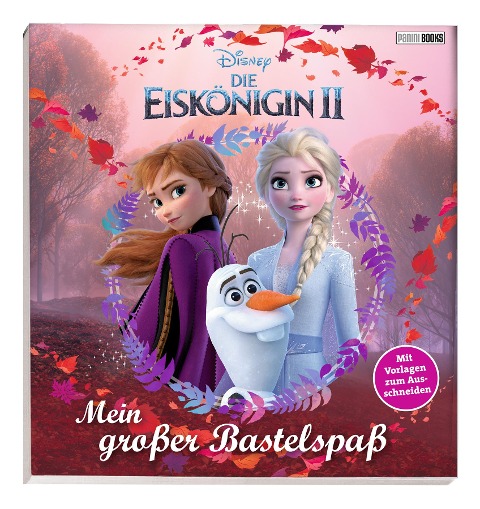 Disney Die Eiskönigin 2: Mein großer Bastelspaß - 