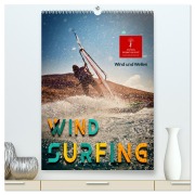 Cover-Bild zum Titel 'Windsurfing - Wind und Wellen (hochwertiger Premium Wandkalender 2026 DIN A2 hoch), Kunstdruck in Hochglanz' von 'Peter Roder'