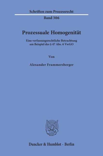 Prozessuale Homogenität - Alexander Frammersberger