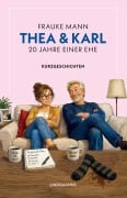 Cover-Bild zum Titel 'Thea und Karl' von 'Frauke Mann'