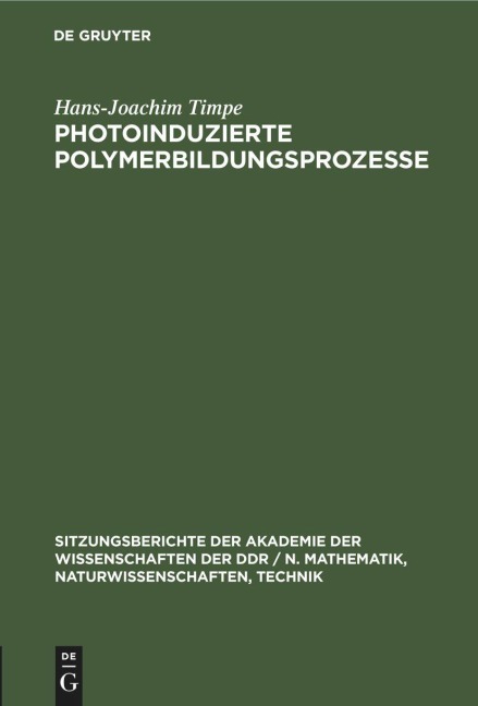 Photoinduzierte Polymerbildungsprozesse - Hans-Joachim Timpe