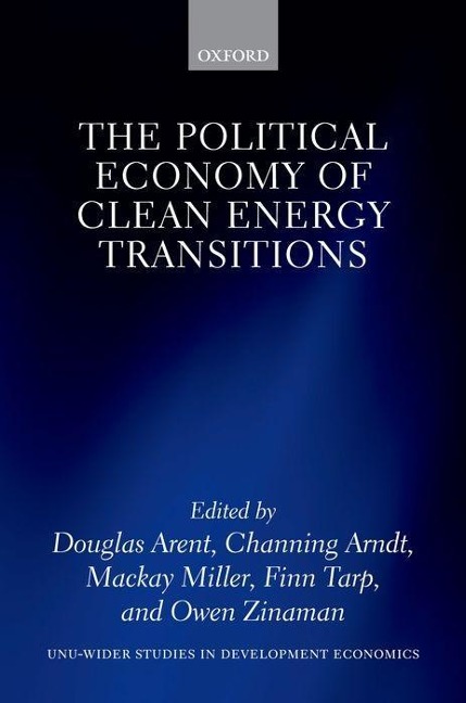 The Political Economy of Clean Energy Transitions - 