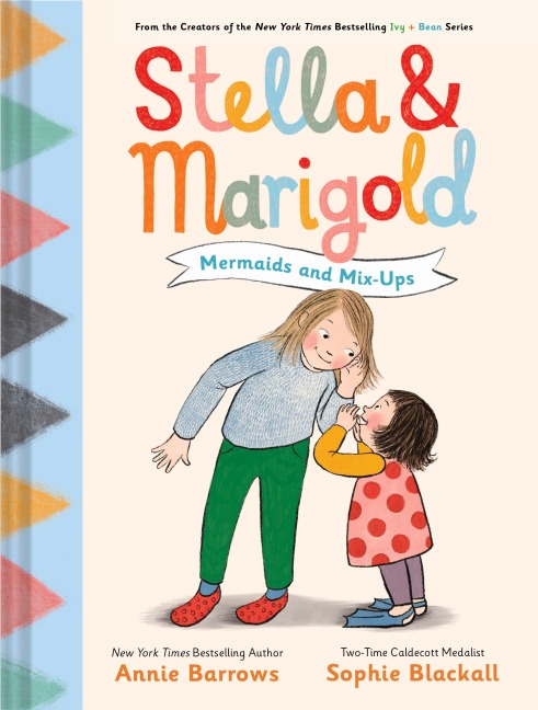 Stella & Marigold: Mermaids and Mix-Ups - Annie Barrows