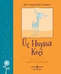 Bir Varmis Bir Yokmus - Üc Huysuz Keci - Peter Christen Asbjornsen, Jorgen Moe