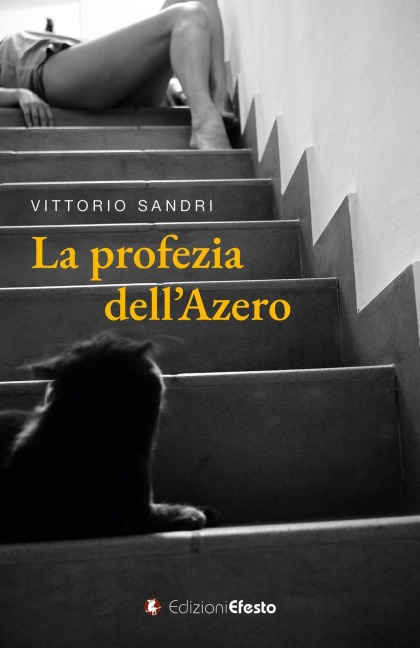 La profezia dell'azero - Vittorio Sandri