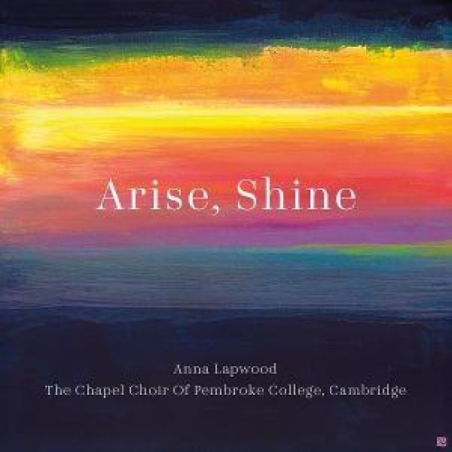 Arise, Shine - Anna Lapwood