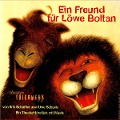 Cover-Bild zum Titel 'Ein Freund für Löwe Boltan' von 'Theater Triebwerk'