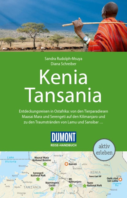 DUMONT Reise-Handbuch Reiseführer E-Book Kenia, Tansania - Diana Schreiber, Sandra Rudolph-Msuya
