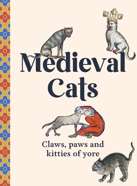 Medieval Cats - Catherine Nappington
