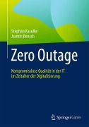 Cover-Bild zum Titel 'Zero Outage' von 'Stephan Kasulke, Jasmin Bensch'
