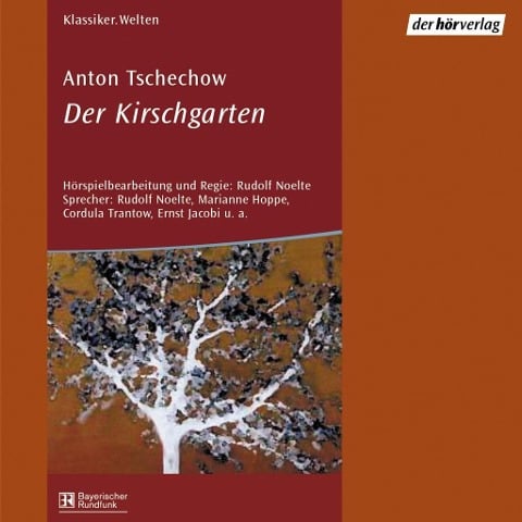 Der Kirschgarten - Anton Tschechow