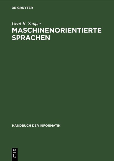Maschinenorientierte Sprachen - Gerd R. Sapper