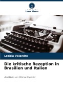 Cover-Bild zum Titel 'Die kritische Rezeption in Brasilien und Italien' von 'Letícia Valandro'