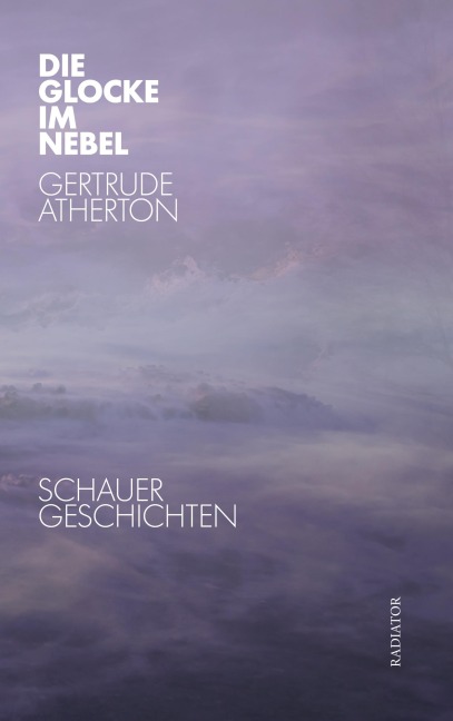 Die Glocke im Nebel - Gertrude Atherton