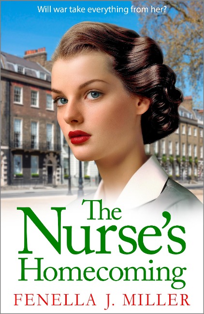 The Nurse's Homecoming - Fenella J Miller