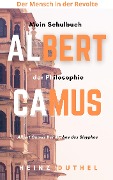 Mein Schulbuch der Philosophie Albert Camus - Heinz Duthel