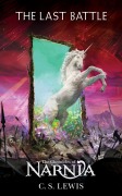 Cover-Bild zum Titel 'The Last Battle' von 'C S Lewis'
