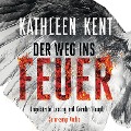 Cover-Bild zum Titel 'Der Weg ins Feuer' von 'Kathleen Kent'
