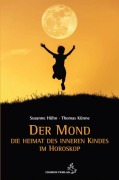 Cover-Bild zum Titel 'Der Mond - Die Heimat des inneren Kindes' von 'Susanne Hühn, Thomas Künne'