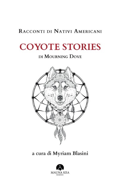 Racconti di nativi americani: Coyote stories - Mourning Dove