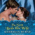 Cover-Bild zum Titel 'The Scot Beds His Wife Lib/E' von 'Kerrigan Byrne'
