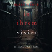 Cover-Bild zum Titel 'In ihrem Visier (Ein Jenna-Graves-Thriller ¿ Band 1)' von 'Blake Pierce'