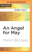 An Angel for May - Melvin Burgess