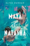 Cover-Bild zum Titel 'Maya & Natasha' von 'Elyse Durham'