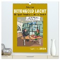 Betongold lacht - Cartoons (hochwertiger Premium Wandkalender 2024 DIN A2 hoch), Kunstdruck in Hochglanz - Birgit Tanck
