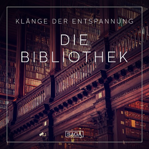 Klänge der Entspannung - Die Bibliothek - Rasmus Broe