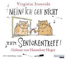 Nein! Ich geh nicht zum Seniorentreff! - Virginia Ironside