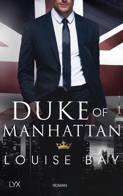 Duke of Manhattan - Louise Bay