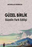Cover-Bild zum Titel 'Güzel Birlik' von 'Nicholas Roerich'