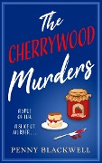 Cover-Bild zum Titel 'The Cherrywood Murders' von 'Penny Blackwell'