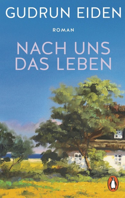 Nach uns das Leben - Gudrun Eiden