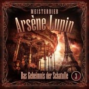 Cover-Bild zum Titel 'Meisterdieb Arsène Lupin - Folge 3: Das Geheimnis der Schatulle' von 'Silke Walter'