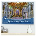 Kirchen und Kapellen (hochwertiger Premium Wandkalender 2024 DIN A2 quer), Kunstdruck in Hochglanz - Ursula Di Chito