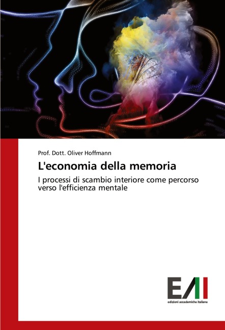 L'economia della memoria - Dott. Oliver Hoffmann